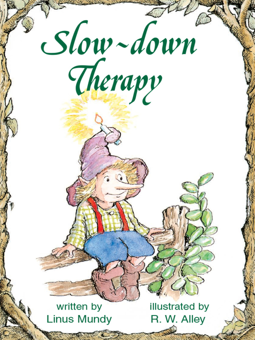 Title details for Slow-down Therapy by R. W. Alley - Available
